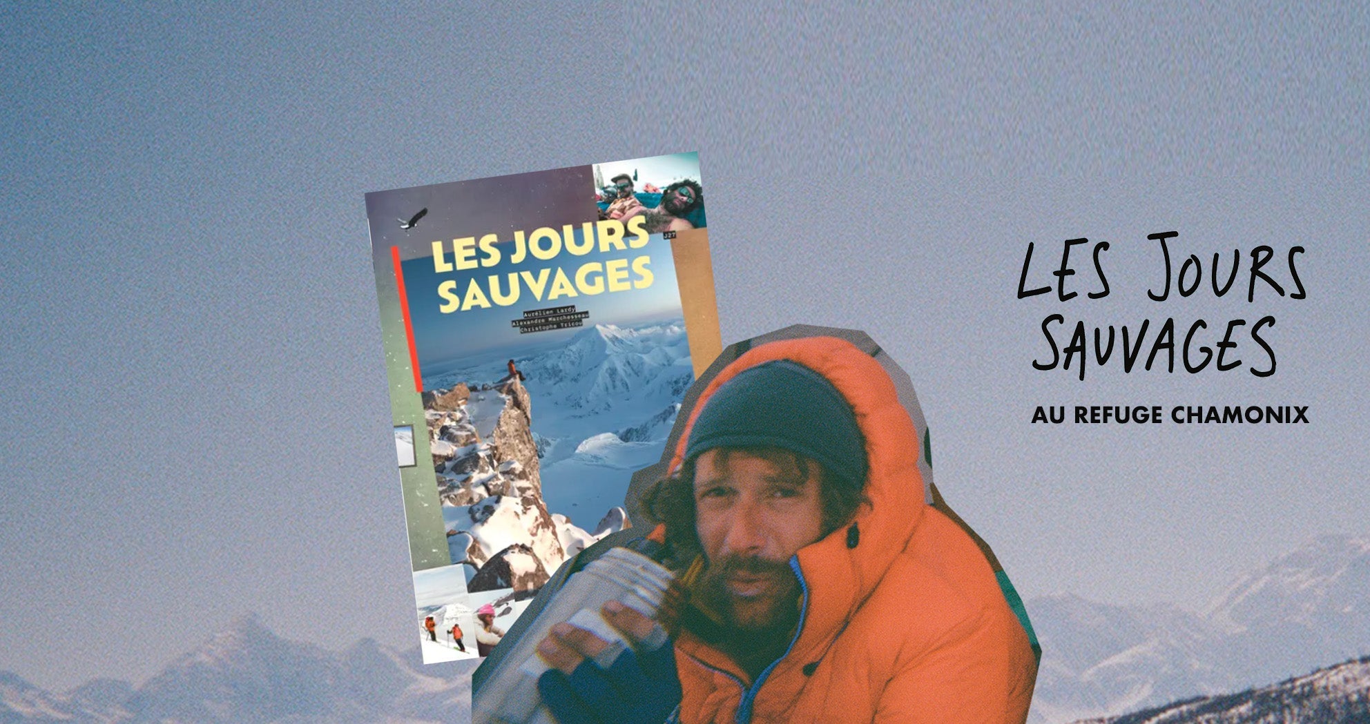 Les Jours Sauvages - Alaska